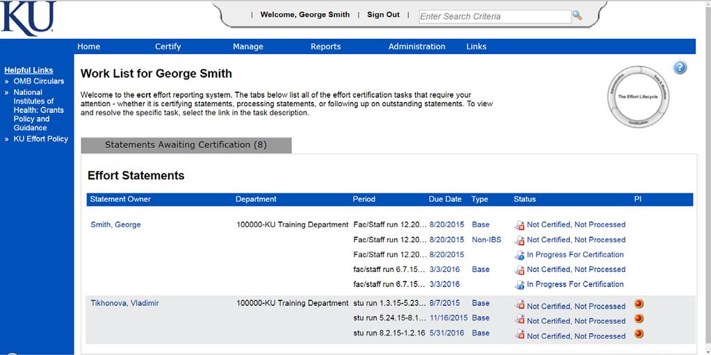 Effort Certification Home Page When a certifier logs into ecrt, the only tab that displays is the Statements Awaiting Certification tab.