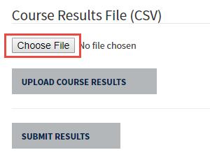 2. Navigate and open the CSV file located on your computer 3. If successful, the file will be shown to the right of the Choose File button 4.