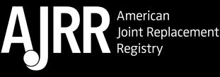 American Joint Replacement Registry Founded in 2009 Originally affiliated with the American