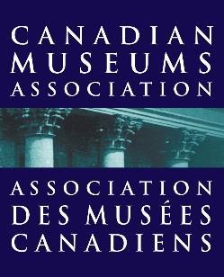 Submission for the Pre-Budget Consultations in Advance of the 2019 Budget The Canadian Museums Association August 2018 INTRODUCTION Museums are one of the most valuable assets which unite Canadians,