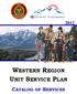 WESTERN REGION UNIT SERVICE PLAN CATALOG OF SERVICES