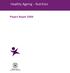 Healthy Ageing - Nutrition. Project Report 2006