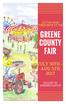 GREENE COUNTY FAIR JULY 30TH - AUG. 5TH 2017 LET THE GOOD TIMES GROW AT THE FOLLOW