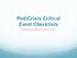 PediCrisis Critical Event Checklists. Training and Electronic Version Guide