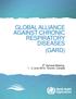 GLOBAL ALLIANCE AGAINST CHRONIC RESPIRATORY DISEASES (GARD) 5th General Meeting, 1-2 June 2010, Toronto, Canada