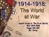 : The World at War. Depth Study A: The First World War Pages Mr. Corey