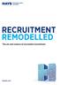 RECRUITMENT REMODELLED