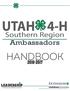 UTAH 4-H HANDBOOK. Southern Region Ambassadors LEADERSHIP 4-H REGION AMBASSADORS