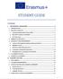 STUDENT GUIDE I. THE ERASMUS+ PROGRAMME... 4