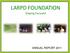 LARPD FOUNDATION. Staying Focused