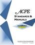 STANDARDS & MANUALS. Accreditation Revised February 2015 Interim Changes Highlighted