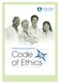 Role and Purpose of the Code of Ethics...1. Who does the Code of Ethics Apply to?...2. Compliance with the Code of Ethics...2