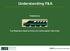 Understanding F&A THE RESEARCH ADMINISTRATION IMPROVEMENT NETWORK. Presented by. TRAIN at the University of South Florida