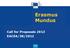 Erasmus Mundus. Call for Proposals 2013 EACEA/38/2012