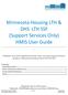 Minnesota Housing LTH & DHS LTH SSF (Support Services Only) HMIS User Guide