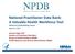 Overview. National Practitioner Data Bank (NPDB) Purpose & General Provisions Querying Health Center Reporting Data Resources Contact information