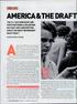 AMERICA&THE DRAFT THE U.S. HAS GONE BACK AND FORTH BETWEEN A VOLUNTEER MILITARY AND CONSCRIPTION. COULD THE DRAFT BE BROUGHT BACK TODAY?