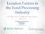 Location Factors in the Food Processing Industry