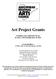 Art Project Grants. Guidelines and Application Forms for July 1, 2014 through June 30, 2015