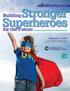 Stronger. Superheroes. Building. for the Future: September 19, Implementing Best Practices in Pediatric Nursing