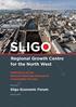 SLIGO. Regional Growth Centre for the North West. Sligo Economic Forum. Submission to the National Planning Framework Consultation Process.