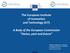 The European Institute of Innovation and Technology (EIT) A Body of the European Commission Status, past and future