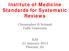 Institute of Medicine Standards for Systematic Reviews