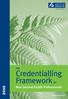 The. Credentialling Framework for New Zealand Health Professionals