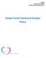 Carpal Tunnel Syndrome Surgery Policy