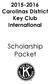 Carolinas District Key Club International. Scholarship Packet
