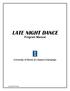 LATE NIGHT DANCE Program Manual