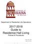 Department of Residential Life Operations Guide to Residence Hall Living Policies & Procedures. Created: August 1, 2004