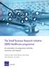 The Small Business Research Initiative (SBRI) Healthcare programme. An evaluation of programme activities, outcomes and impacts