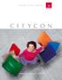 > Citycon in brief 1 > Citycon as an investment and information for shareholders 2 > Mission, vision, goals and strategy 4 > CEO s review 6 >