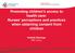 Promoting children s access to health care: Nurses perceptions and practices when obtaining consent from children