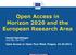 Open Access in Horizon 2020 and the European Research Area. Daniel Spichtinger Unit B6, DG RTD Open Access or Open Your Mind, Prague,
