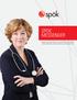 SPOK MESSENGER. Improving Staff Efficiency and Patient Care With Timely Communications and Critical Connectivity