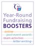 Year-Round Fundraising. boosters. online post-event awards team activities letter writing