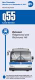Q55. Between Ridgewood and Richmond Hill. Local Service. Bus Timetable. Effective as of September 3, New York City Transit