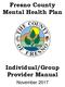 Fresno County Mental Health Plan. Individual/Group Provider Manual