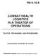 COMBAT HEALTH LOGISTICS IN A THEATER OF OPERATIONS