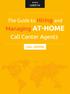 The Guide to Hiring and Managing At-Home Call Center Agents // 1