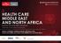HEALTH CARE MIDDLE EAST AND NORTH AFRICA Innovation powering health care delivery