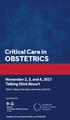Critical Care in. An Innovative and Integrated Model for Learning the Essentials. November 2, 3, and 4, 2017 Talking Stick Resort