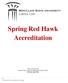Spring Red Hawk Accreditation