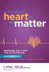 heart matter THE Wednesday, Oct. 4, :30 a.m. to 2:30 p.m. NEW LOCATION!!! Bayfront Convention Center 1 Sassafras Pier Erie, Pa.