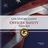 Law Enforcement Officer Safety Toolkit