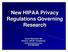 New HIPAA Privacy Regulations Governing Research. Karen Blackwell, MS Director, HIPAA Compliance