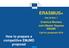 ERASMUS+ Key Action 1 Erasmus Mundus Joint Master Degrees EMJMD Call for proposals 2018 How to prepare a competitive EMJMD proposal