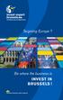 Targeting Europe? Be where the business is INVEST IN BRUSSELS!